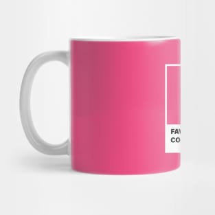 FAVORITE COLOR Mug